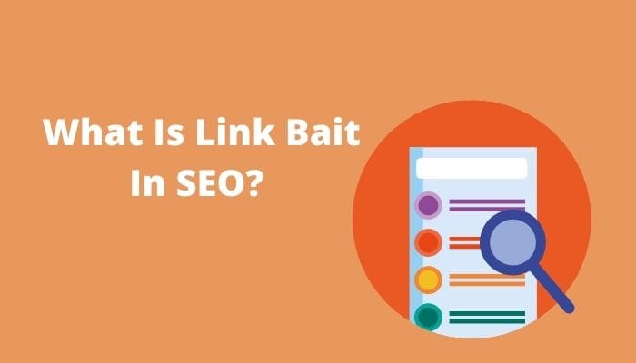 What Is Link Bait In SEO?
