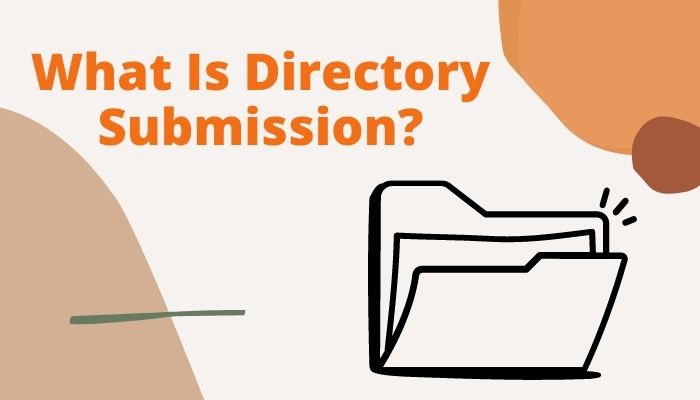 What Is Directory Submission?