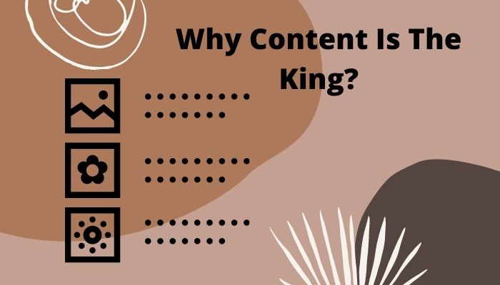 Why Content Is The King?